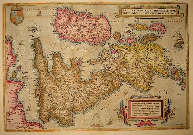 Ortelius Abraham (1528-1598) Angliae, Scotiae et Hiberniae, sive Britannicar. insularum descriptio 1603 Anversa, Jean Baptiste Vrients
